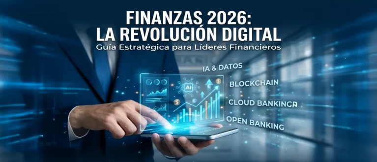 Transformación Digital en la Industria Financiera: Guía Estratégica 2026